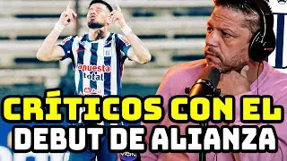 ANALIZAMOS EL DEBUT DE ALIANZA LIMA Y PABLO GUEDE