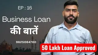 EP 16 : Business loan for New Order 💰Business Loan lene के लिए खास Tips! #msmeloan #businessloan 