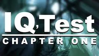 IQ Test: Chapter One (Steam Workshop - Map Building Timelapse) ► Portal 2