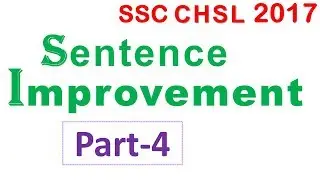 Sentence Improvement Part-4 SSC CHSL 2017 solved paper in hindi | Sentence Correction for SSC Exams