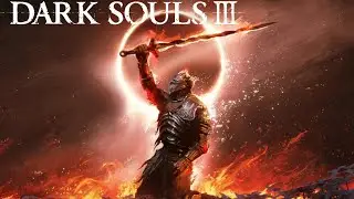DARK SOULS 3 | Killed the final boss for the first time