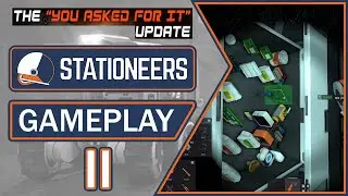 Stationeers: The 'You Asked For It' Update | Overview, Gameplay & Impressions II