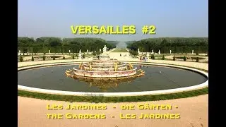 Versailles #2 - Les Jardins - Die Gärten - The Gardens - Los Jardines