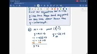 Write an equation for a line given the slope and any point on the line.