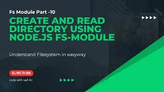 CREATE AND REEAD DIRECTORY USING NODE.JS || FS-MODULE PART-10