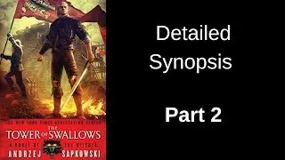 The Witcher- The Tower of Swallows- Detailed Synopsis (Part 2)