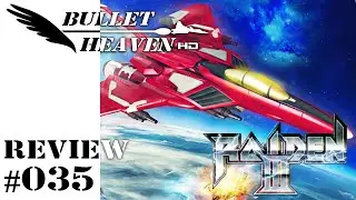 Bullet Heaven HD #035 - Raiden III [PS2]