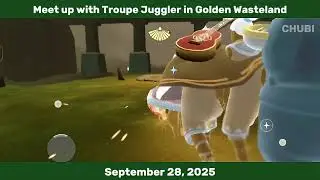 Meet up with Troupe Juggler in Golden Wasteland Sept. 28, 2025 Sky