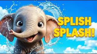 🐘 Baby Elephant Splishy Splash Song | Fun Animal Nursery Rhymes for Kids
