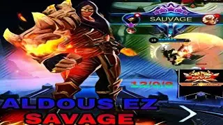 SAVAGE !! Aldous The King of One HIT - Unkillable   Mlbb#mlbbcreatorcamp #mobilelegends #fixed