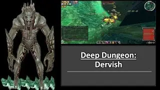 Guild Wars Deep DERVISH [GUIDE] 22 Minute Casual Deep Run