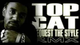 Top Cat - Request The Style RMX