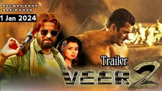 Veer 2 Trailer l Action Movie l Salman Khan l Sakib Khan l India l Bangladesh