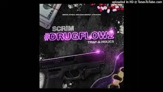 Scrim - Drug Flow