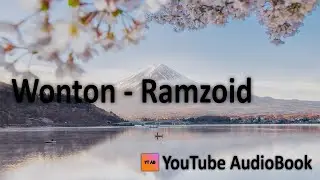 Wonton - Ramzoid |YouTube AudioBook|