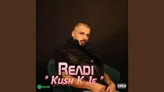Kush K Je