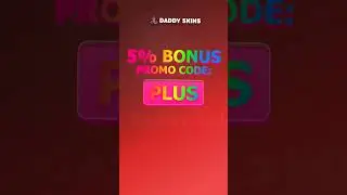 Activate powerful 5% BONUS with PLUS in DADDYSKINS PROMO CODE 2025!