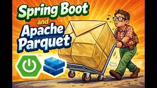 Spring Boot and Apache Parquet   Make large data files easy to handle