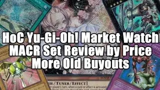 HoC Yu-Gi-Oh! Market Watch - Maximum Crisis Set Review by Price & More Old Buyouts