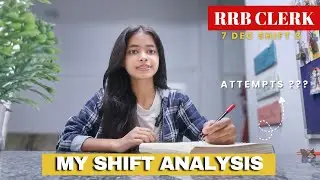 RRB Clerk Pre self given analysis ✅ | 7 December Shift 3 🥴| My attempts??