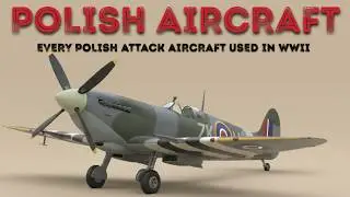 Every Aircraft Polish Pilots Flew in Exile | 1940-1945