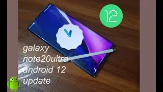 snapdragon Note20 UltraAndroid 12 update