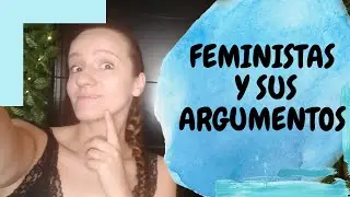 &iquest;C&oacute;mo rebatir argumentos feministas?