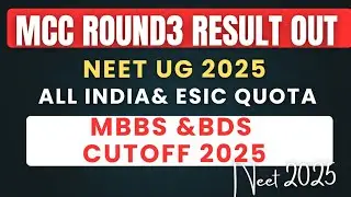MCC R3 AIQ & ESIC Quota Cutoff 2025|MBBS & BDS|Neet2025