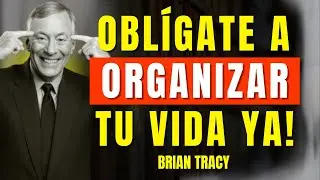 OBL&Iacute;GATE a ORGANIZAR tu VIDA este 2026 🧠 | Brian Tracy
