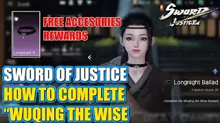Sword of Justice &ndash; How to Complete Wuqing the Wise | Martial World Quest Longnight Accessory Reward