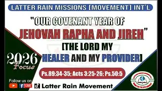 DAY-7 OF THE 21-DAYS FAST AND PRAYER TAGGED: COVENANT HOUR OF PRAYERS |SUNDAY| JANUARY 11, 2026