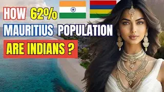 🌍 Why 62% of Mauritius’ Population Is Indian and How Successful Are They?