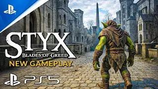 STYX BLADES OF GREED New Gameplay Demo 21 Minutes 4K