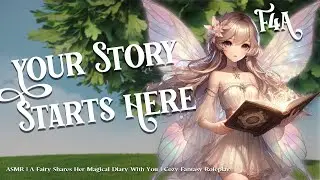 ASMR | A Fairy Shares Her Magical Diary With You | Cozy Fantasy Roleplay