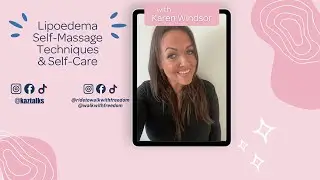 Lipoedema Self Care Workshop With Kaz Windsor