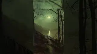 The Man Who Painted the Night: John Atkinson Grimshaw.#art