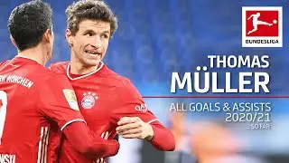 Thomas M&uuml;ller - All Goals & Assists 2020/21 ... So Far