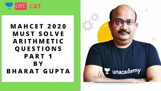 MAHCET 2020 | Must Solve Arithmetic Questions | Part 1 by Bharat Gupta