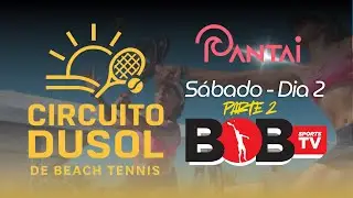 Circuito Dusol de Beach Tennis - Etapa 1 - Pantai - Ourinhos/SP - S&aacute;bado - Dia 2 - PARTE 2