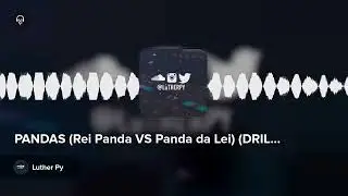 PANDAS (Rei Panda VS Panda da Lei) (DRILL)