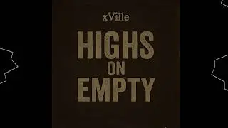 'Highs on Empty' #xville [Mixed Episodes] 10/7 #music #guitar #rock #country #remix #bipolar