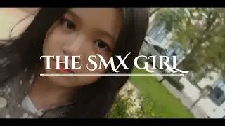 The SMX GIRL - FASHION SHOW | TEASER