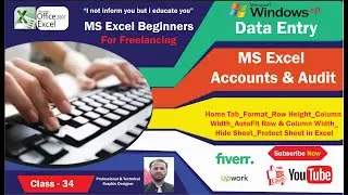 Class # 34 MS Excel 2007 Home Tab_Format Row Height_Width_AutoFit Row_ColumnWidth Hide Protect Sheet