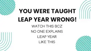 LEAP YEAR CONFUSION? SOLVED! ✅ 100%