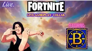Fortnite: Live Gameplay/Collab Feat. @Bruins_fan_1924