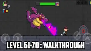 Red Stick Boy Adventure Game Level 61-70  | Red Stickman Adventure Game | Red Stick Boy Adventure
