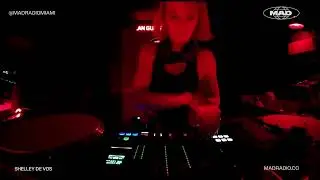 SHELLEY DE VOS — Live DJ Set at Mad Radio Miami |