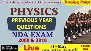 NDA Physics Previous Year Papers 2009-10 Solution with detailed explanation By TPDA Jaipur