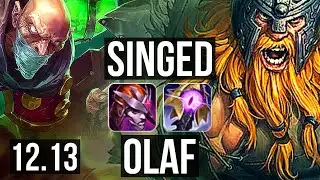 SINGED vs OLAF (TOP) | 2/1/5, 300+ games | NA Master | 12.13