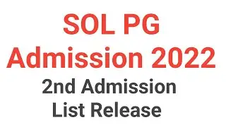 SOL PG 2nd Admission List Declared 2022 | SOL PG Admission 2022 | Ameeninfo